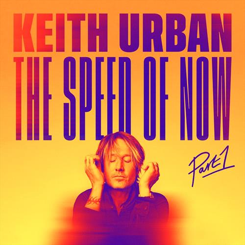 Glen Innes, NSW, The Speed Of Now Part 1, Music, CD, Universal Music, Sep20, CAPITOL - NASHVILLE, Keith Urban, Country