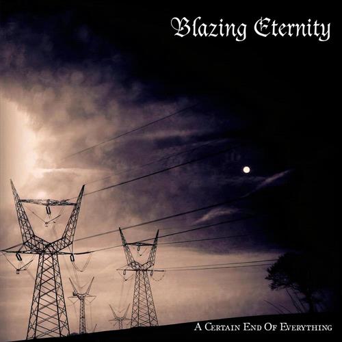Glen Innes, NSW, A Certain End Of Everything, Music, CD, Rocket Group, Apr24, MIGHTY MUSIC, Blazing Eternity, Metal