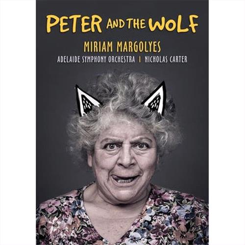 Glen Innes, NSW, Peter And The Wolf, Music, DVD, Rocket Group, Jul21, Abc Classic, Carter, Miriam Margolyes, With Adelaide Symphony Orchestra And Nicholas, Classical Music