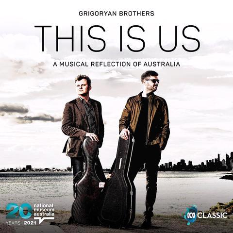 Glen Innes, NSW, This Is Us: A Musical Reflection Of Australia, Music, CD, Rocket Group, Jul21, Abc Classic, Grigoryan Brothers, Classical Music