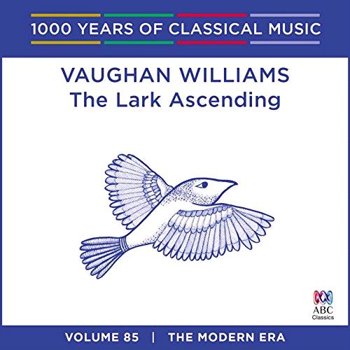 Glen Innes, NSW, Vaughan Williams: The Lark Ascending: 1000 Years Of Classical Music, Music, CD, Rocket Group, Jul21, Abc Classic, Various Artists, Classical Music