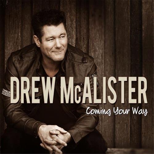 Glen Innes, NSW, Coming Your Way, Music, CD, Rocket Group, Jul21, Abc Music, Drew McAlister, Country