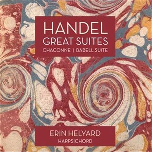 Glen Innes, NSW, Handel: Great Suites | Chaconne | Babell: Suite, Music, CD, Rocket Group, Jul21, Abc Classic, Helyard, Erin, Classical Music