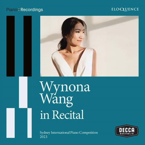 Glen Innes, NSW, Wynona Wang In Recital , Music, CD, Universal Music, Apr24, ELOQUENCE / DECCA, Wynona Wang, Classical Music