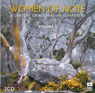 Glen Innes, NSW, Women Of Note -  A Century of Australian Composers - Vol. 2, Music, CD, Rocket Group, Jul21, Abc Classic, Various Artists, Classical Music