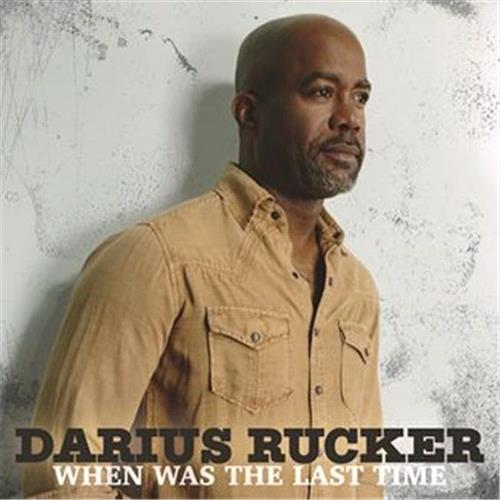 Glen Innes, NSW, When Was The Last Time, Music, CD, Universal Music, Oct17, CAPITOL - NASHVILLE, Darius Rucker, Country