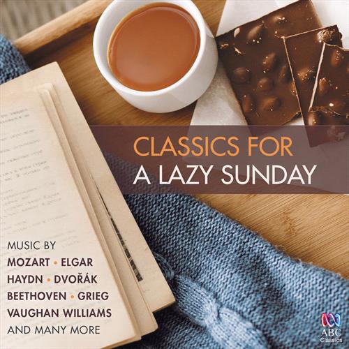 Glen Innes, NSW, Classics For A Lazy Sunday, Music, CD, Rocket Group, Jul21, Abc Classic, Various Artists, Classical Music