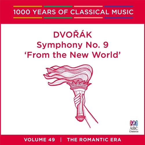 Glen Innes, NSW, Dvorak: Symphony No. 9 From The New World [1000 Years Of Classical Music, Vol. 49], Music, CD, Rocket Group, Jul21, Abc Classic, Melbourne Symphony Orchestra, Classical Music