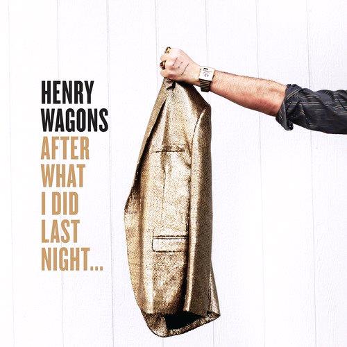 Glen Innes, NSW, After What I Did Last Night..., Music, Vinyl LP, Rocket Group, Sep23, Abc Country, Wagons, Henry, Alternative