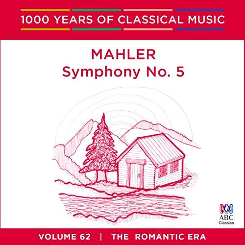 Glen Innes, NSW, Mahler: Symphony No. 5 - 1000 Years Of Classical Music, Music, CD, Rocket Group, Jul21, Abc Classic, Stenz, Melbourne Symphony Orchestra, Markus, Classical Music