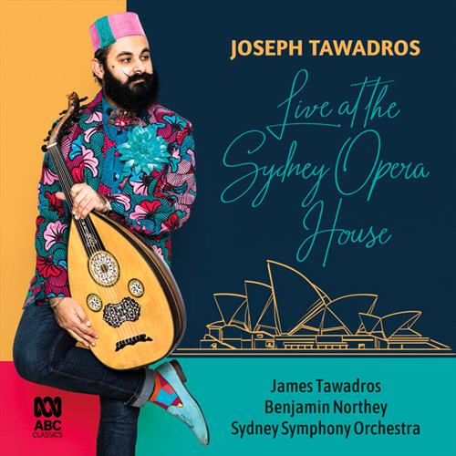 Glen Innes, NSW, Live At The Sydney Opera House, Music, CD, Rocket Group, Jul21, Abc Classic, Tawadros, Joseph, Classical Music