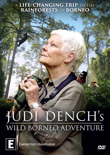 Glen Innes NSW,Judi Dench's Wild Borneo Adventure,Movie,Special Interest,DVD