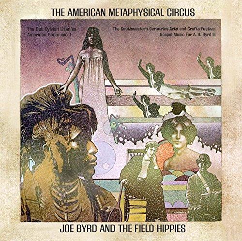 Glen Innes, NSW, The American Metaphysical Circus, Music, CD, Rocket Group, Jul21, ESOTERIC, Joe Byrd And The Field Hippies, Rock