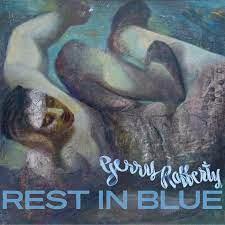 Glen Innes, NSW, Rest In Blue, Music, Vinyl LP, Inertia Music, Apr22, Parlophone, Gerry Rafferty, Rock