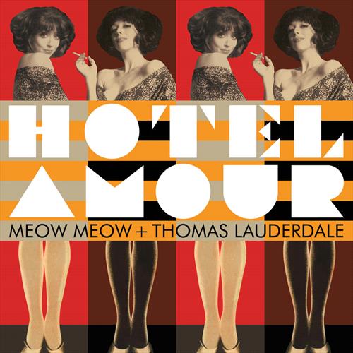 Glen Innes, NSW, Hotel Amour, Music, Vinyl LP, Inertia Music, May19, Heinz Records/Inertia Music, Meow Meow, Thomas Lauderdale, Pop
