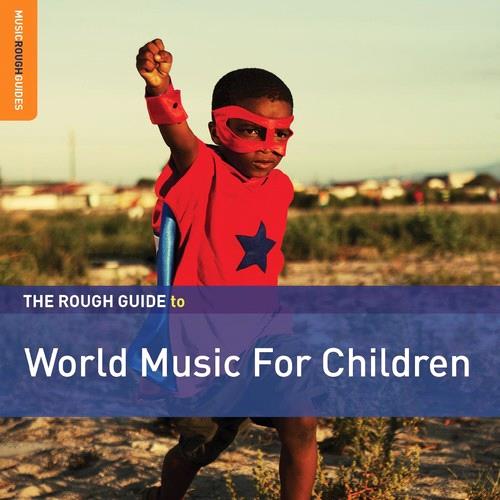 Glen Innes, NSW, The Rough Guide To World Music For Children, Music, CD, MGM Music, Jun19, WMN/Rough Guide, Various Artists, World Music