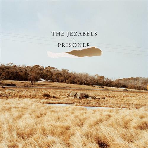 Glen Innes, NSW, Prisoner, Music, Vinyl LP, MGM Music, Nov21, The Jezabels, Jezabels, The, Alternative