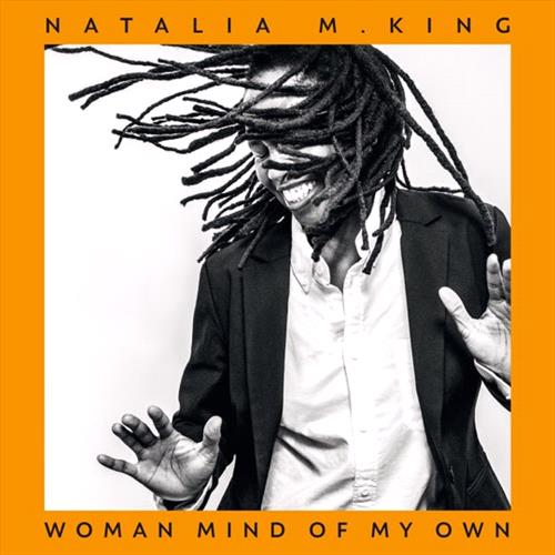Glen Innes, NSW, Woman Mind Of My Own, Music, CD, MGM Music, Dec21, Dixiefrog, Natalia M King, Blues