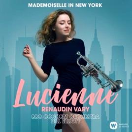 Glen Innes, NSW, Mademoiselle In New York, Music, CD, Inertia Music, Oct19, WARNER CLASSICS, Lucienne Renaudin Vary, Classical Music