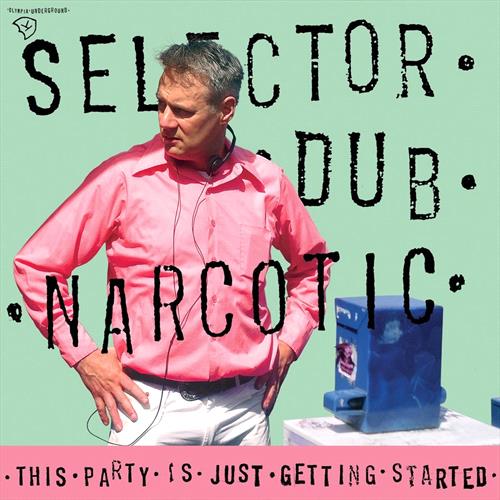 Glen Innes, NSW, This Party Is Just Getting Started, Music, CD, Rocket Group, Mar23, , Selector Dub Narcotic, Rock
