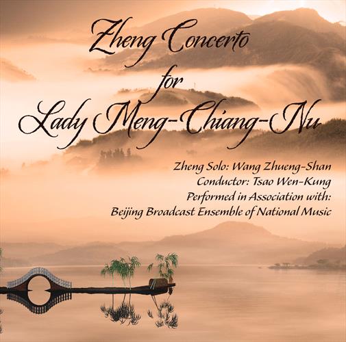 Glen Innes, NSW, Zheng Concerto For Lady Meng-Chiang-Nnu, Music, CD, MGM Music, Feb24, Silverwolf, Wang Zhueng-Shan & Tsao Wen-Kung, World Music