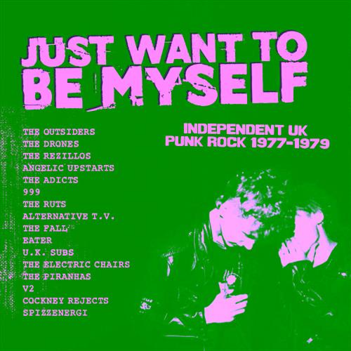 Glen Innes, NSW, Just Want To Be Myself - Uk Punk Rock 1977-1979 , Music, Vinyl LP, Rocket Group, Oct23, Cherry Red, Various Artists, Punk