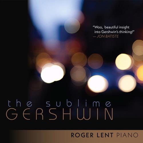 Glen Innes, NSW, The Sublime Gershwin, Music, CD, MGM Music, Jan20, MVD/Espressivo, Roger Lent, Classical Music