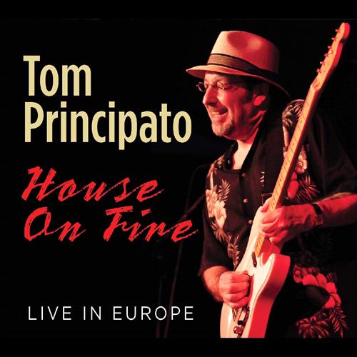 Glen Innes, NSW, House On Fire Live In Europe, Music, CD, MGM Music, Oct20, Redeye/Powerhouse Records, Tom Principato, Blues