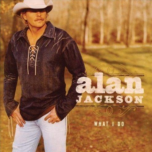 Glen Innes, NSW, What I Do, Music, CD, Sony Music, May19, , Alan Jackson, Country