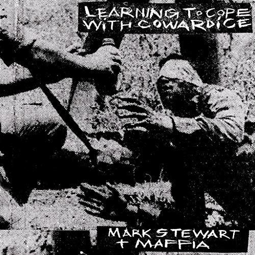 Glen Innes, NSW, Learning To Cope With Cowardice / The Lost Tapes, Music, Vinyl, Inertia Music, Jan19, Mute, Mark Stewart And The Maffia, Alternative