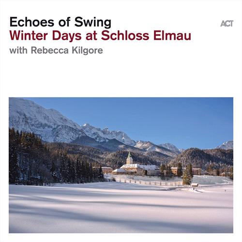 Glen Innes, NSW, Winter Days At Schloss Elmau, Music, CD, MGM Music, Oct19, ACT Music, Echoes Of Swing, Jazz