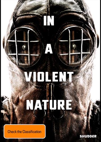 Glen Innes NSW, In A Violent Nature, Movie, Horror/Sci-Fi, DVD