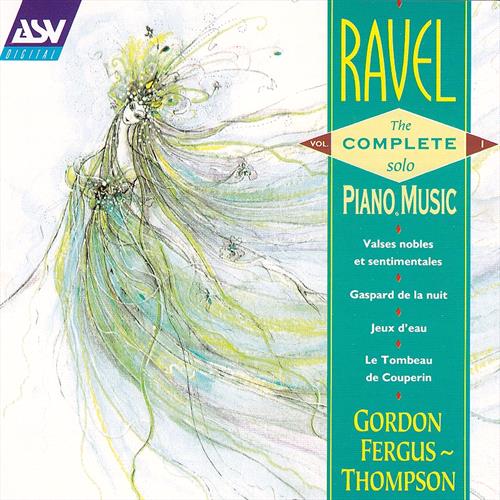 Glen Innes, NSW, Ravel: Complete Music For Solo Piano, Music, CD, Universal Music, Jun19, ELOQUENCE / DECCA, Gordon Fergus-Thompson, Classical Music