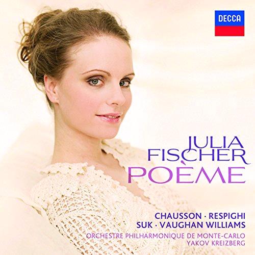 Glen Innes, NSW, Poème, Music, CD, Universal Music, Apr11, DECCA                                             , Julia Fischer, Orchestre Philharmonique De Monte Carlo, Yakov Kreizberg, Classical Music