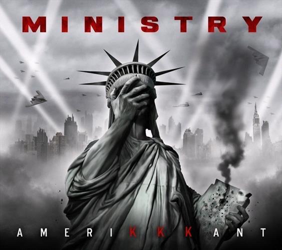 Glen Innes, NSW, Amerikkkant, Music, CD, Universal Music, Mar18, NUCLEAR BLAST, Ministry, Rock