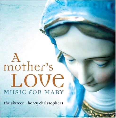 Glen Innes, NSW, A Mother's Love - Music For Mary, Music, CD, Universal Music, Mar08, UNIVERSAL CLASSICS & JAZZ                         , Sixteen, Harry Christophers, Classical Music