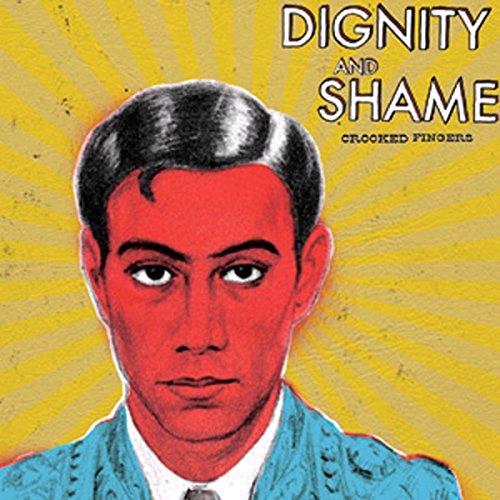 Glen Innes, NSW, Dignity And Shame, Music, CD, Rocket Group, May16, MERGE, Crooked Fingers, Alternative