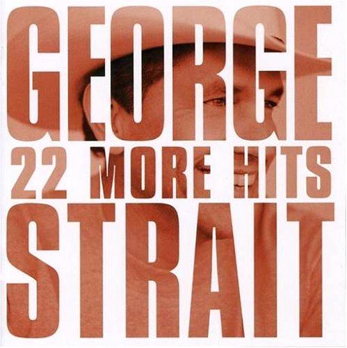 Glen Innes, NSW, 22 More Hits, Music, CD, Universal Music, Nov07, MCA NASHVILLE, George Strait, Country