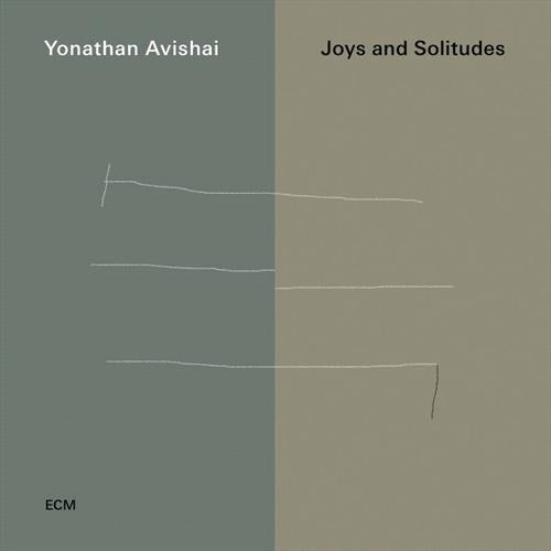 Glen Innes, NSW, Joys And Solitudes, Music, CD, Universal Music, Jan19, EDITION OF CONTEMPORARY MUSIC, Yonathan Avishai, Jazz