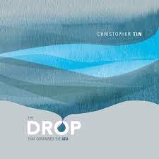 Glen Innes, NSW, The Drop That Contained The Sea, Music, CD, Universal Music, Apr21, VERVE, Christopher Tin, Royal Philharmonic Orchestra, Classical Music