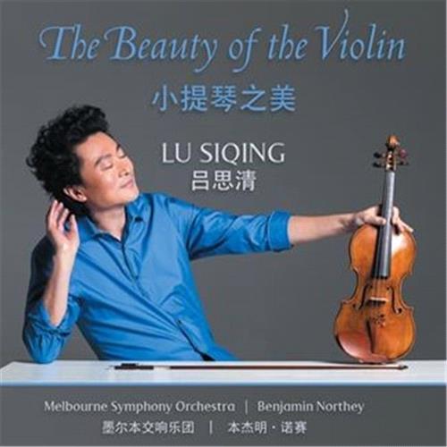 Glen Innes, NSW, The Beauty Of The Violin: Mendelssohn - Bruch - Tan Dun, Music, CD, Rocket Group, Jul21, Abc Classic, Lu Siqing, Melbourne Symph, Classical Music