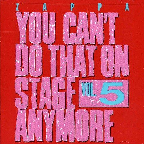 Glen Innes, NSW, You Can't Do That On Stage Anymore, Vol. 5, Music, CD, Universal Music, Nov12, UNIVERSAL, Frank Zappa, Rock