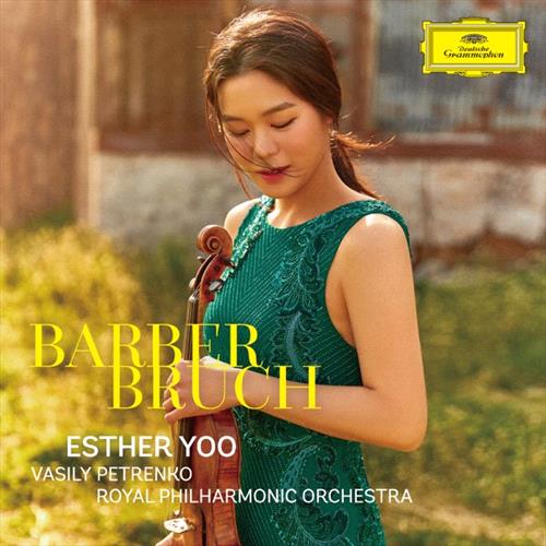 Glen Innes, NSW, Barber, Bruch, Music, CD, Universal Music, Jun23, DEUTSCHE GRAMMOPHON (IMP), Esther Yoo, Royal Philharmonic Orchestra, Vasily Petrenko, Classical Music