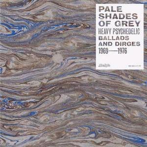 Glen Innes, NSW, Pale Shades Of Grey: Heavy Psychedelic Ballads & Dirges 1969-1976, Music, Vinyl LP, Rocket Group, Apr24, NOW-AGAIN RECORDS, Various Artists, Rock