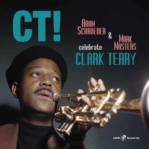 Glen Innes, NSW, Ct! Celebrate Clark Terry, Music, CD, MGM Music, May24, CAPRI RECORDS, Adam Schroeder & Mark Masters, Jazz