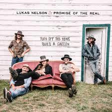 Glen Innes, NSW, Turn Off The News , Music, Vinyl 12", Universal Music, Jun19, CONCORD, Lukas Nelson & Promise Of The Real, Rock