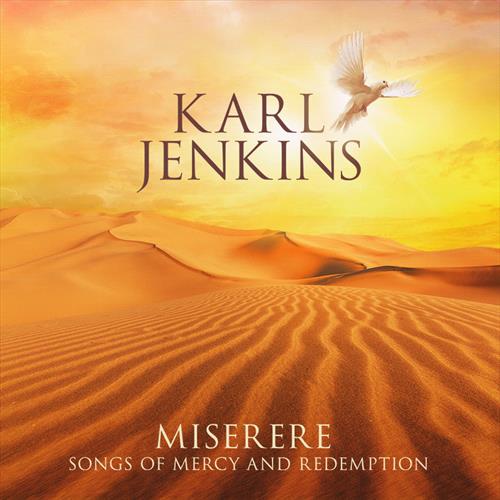 Glen Innes, NSW, Miserere:Songs Of Mercy And Redemption, Music, CD, Universal Music, Oct19, DECCA  - IMPORTS, Karl Jenkins, Classical Music