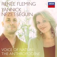 Glen Innes, NSW, Voice Of Nature: The Anthropocene, Music, CD, Universal Music, Oct21, DECCA  - IMPORTS, Rene Fleming, Yannick Nzet-Sguin, Classical Music