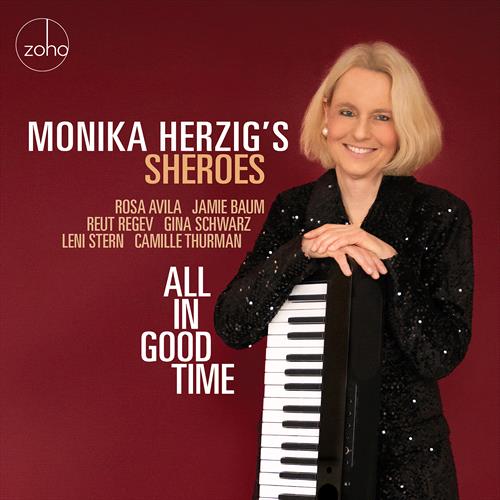 Glen Innes, NSW, All In Good Time, Music, CD, MGM Music, Jul24, Zoho, Monika Herzig's Sheroes, Jazz