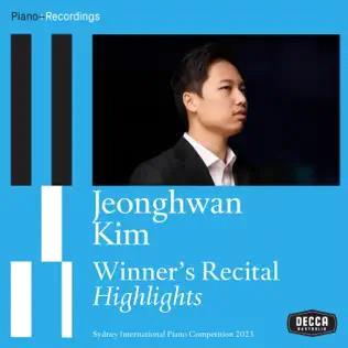 Glen Innes, NSW, Jeonghwan Kim In Recital - Sydney International Piano Competition 2023 , Music, CD, Universal Music, Nov23, ELOQUENCE / DECCA, Jeonghwan Kim, Classical Music